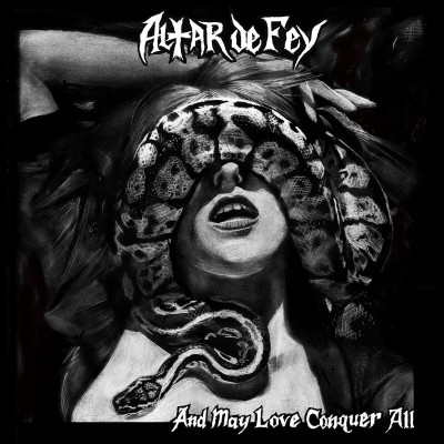 Altar De Fey - And May Love Conquer All EP